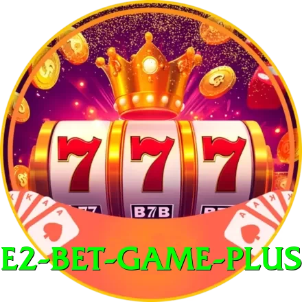 E2 Bet Game Mega - Daily Bonus - 2