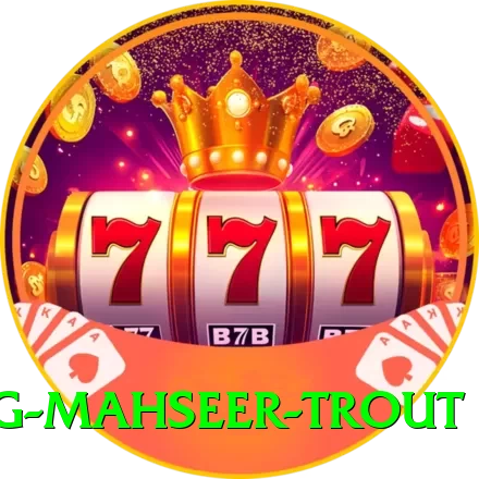 fishing mahseer trout Games (Casino & Earning) Elite v5.0.1 - 2